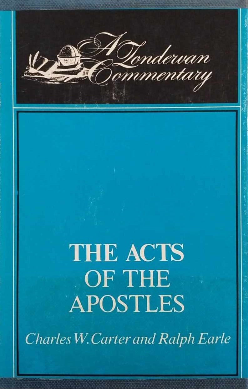 Acts of the Apostles by Charles W. Carter and Ralph Earle image 0