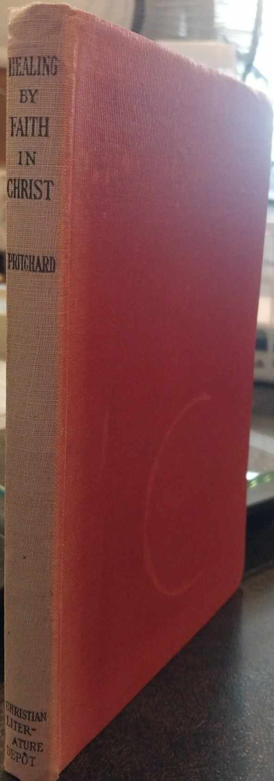 Healing by Faith in Christ by WM. H. Auret Pritchard image 0