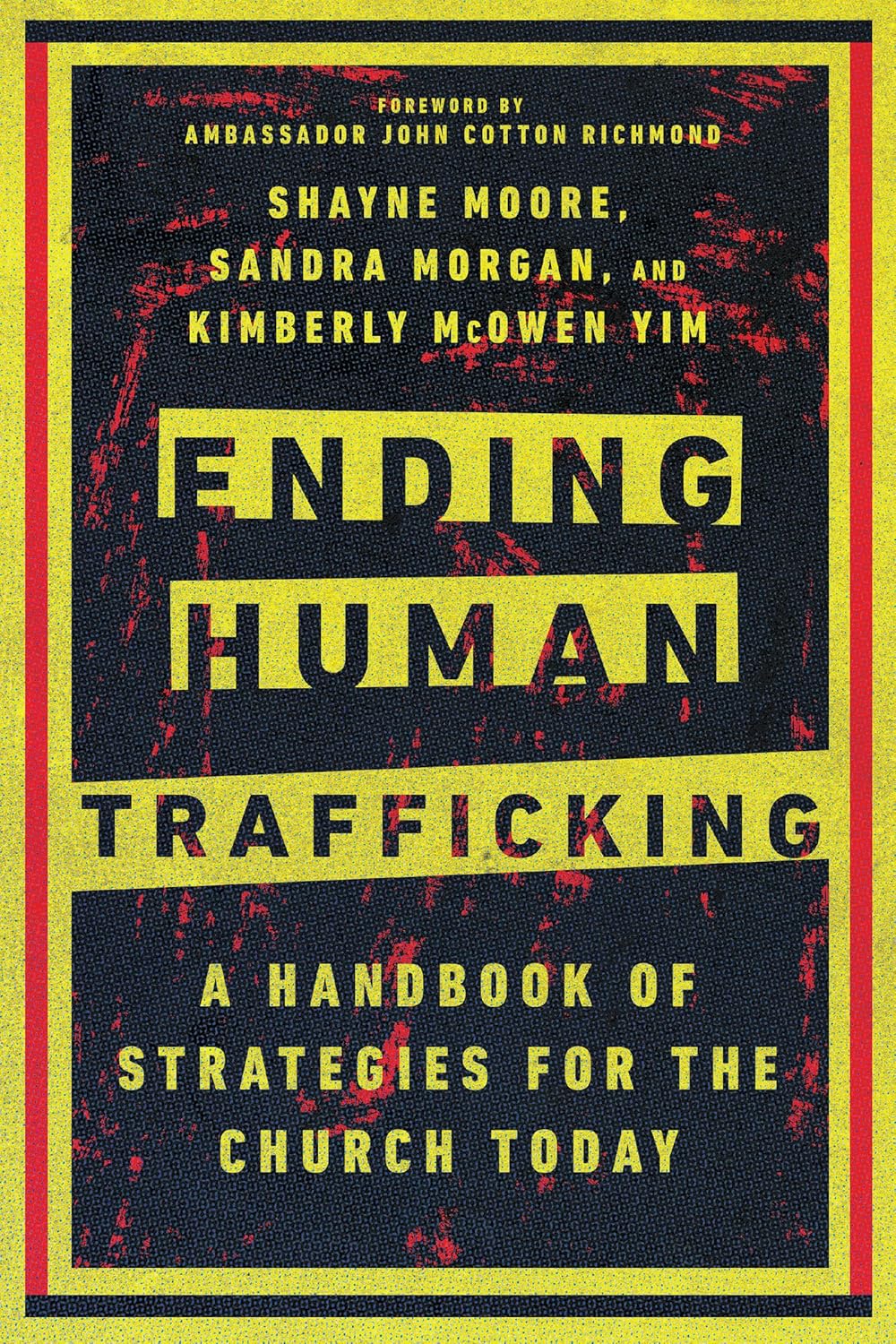 Ending Human Trafficking by Shayne Moore, Sandra Morgan, and Kimberly McOwen Yim image 0