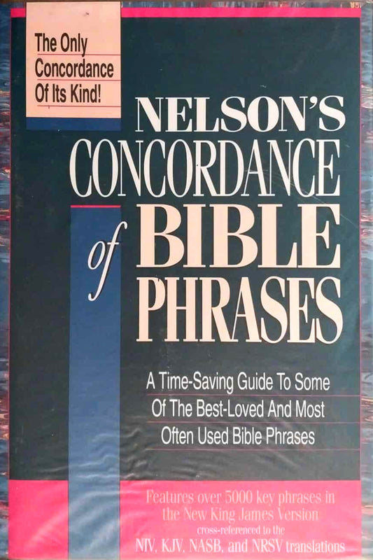 Nelson's Concordance of Bible Phrases image 0