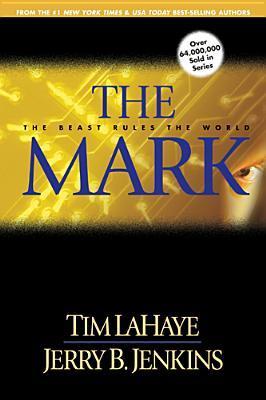 The Mark (Left Behind #8) by Tim LaHaye & Jerry B. Jenkins- hardcover image 0