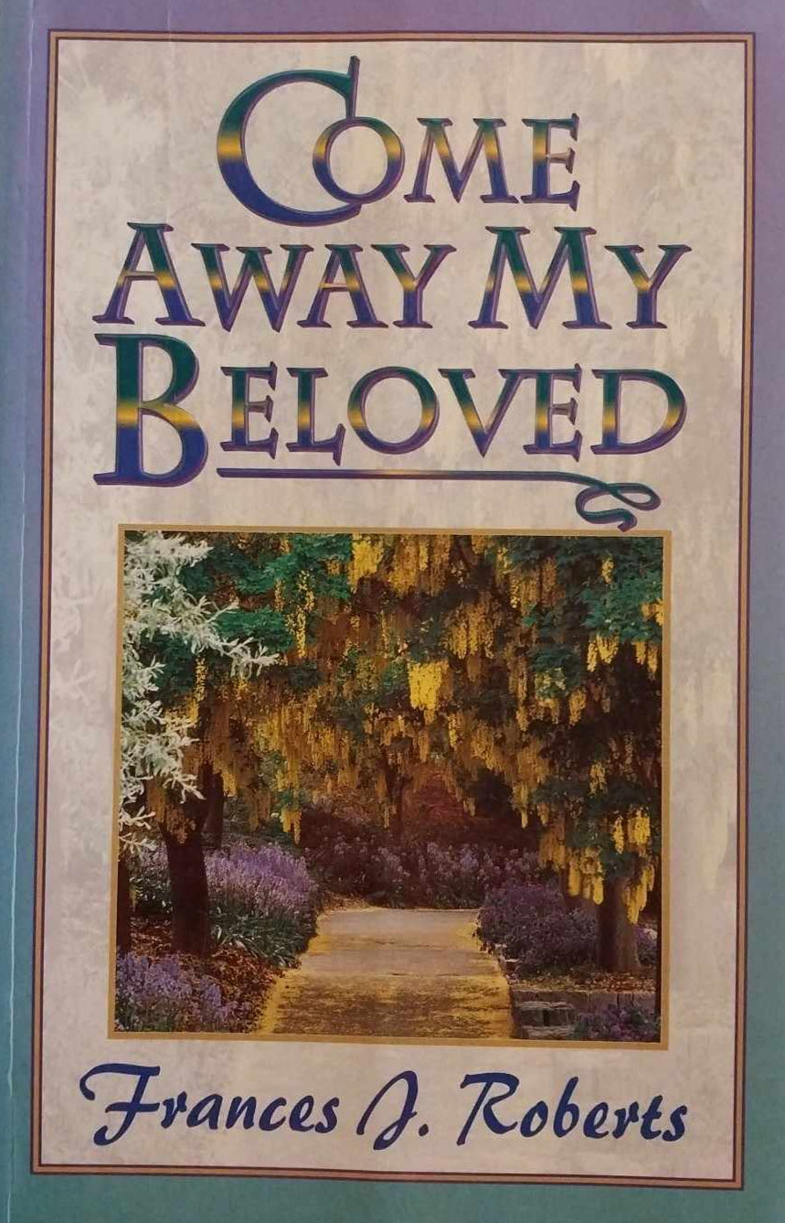 Come Away My Beloved by Frances Roberts image 0