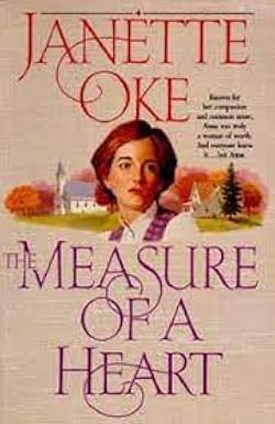 Measure of a Heart (Women of the West #6) by Janette Oke image 0