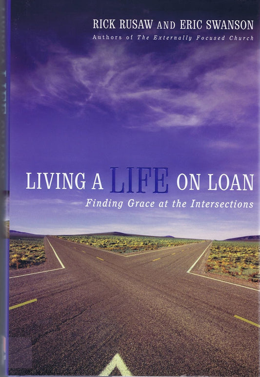 Living a Life on Loan by Rick Rusaw and Eric Swanson image 0