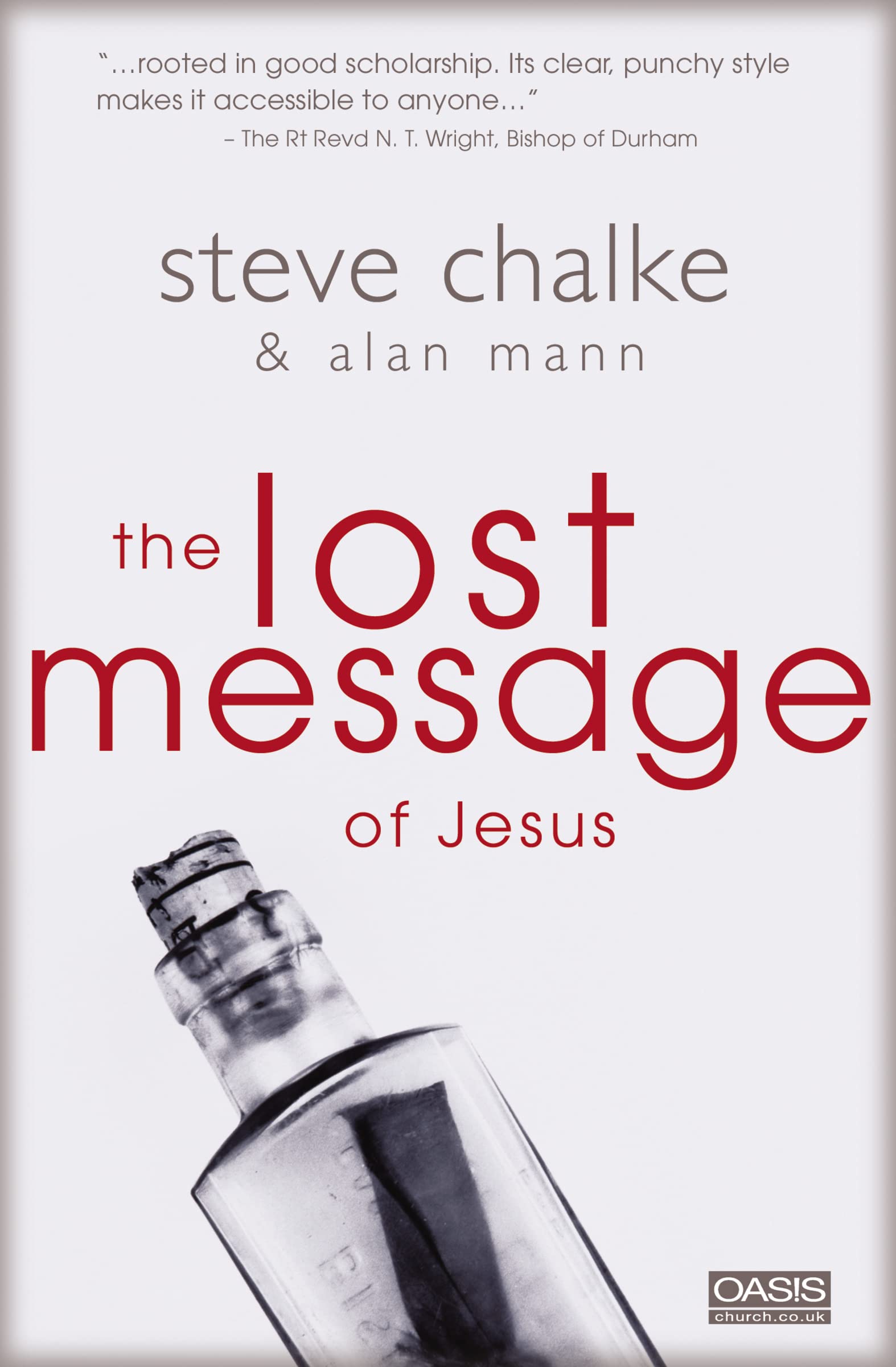 The Lost Message of Jesus by Steve Chalke and Alan Mann image 0