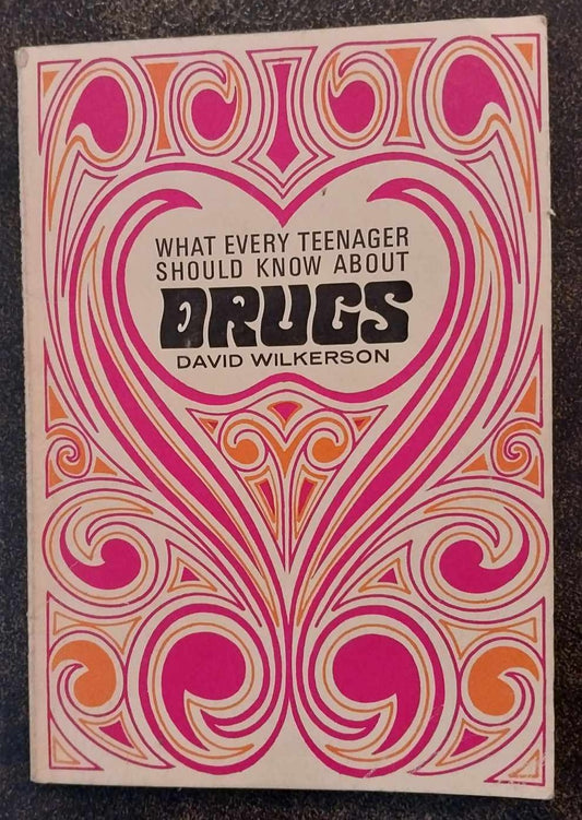 What Every Teenager Should Know About Drugs by David Wilkerson image 0