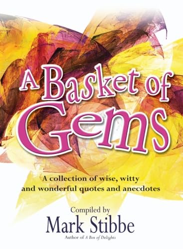 A Basket of Gems by J.John & Mark Stibbe