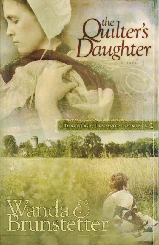 Quilter's Daughter (Daughters of Lancaster County #2) by Wanda E. Brunstetter image 0
