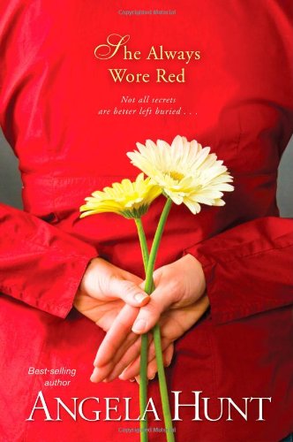 She Always Wore Red by Angela Hunt