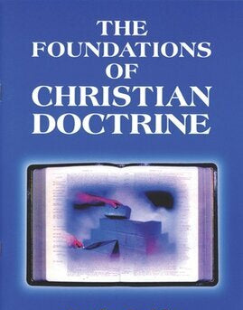 Foundations of Christian Doctrine by Kevin J. Conner