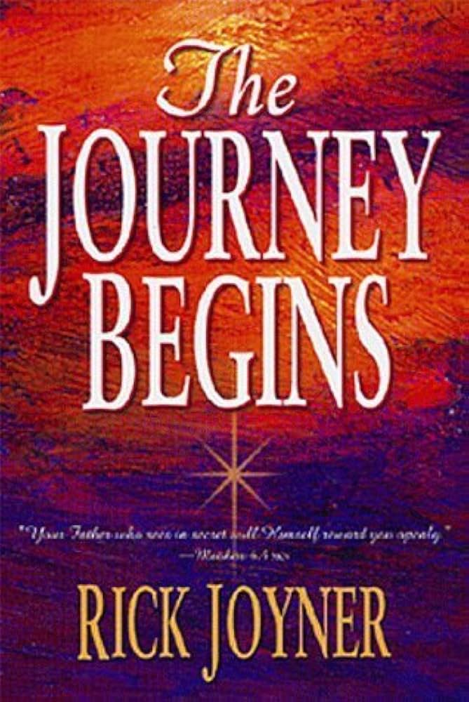 Journey Begins by Rick Joyner