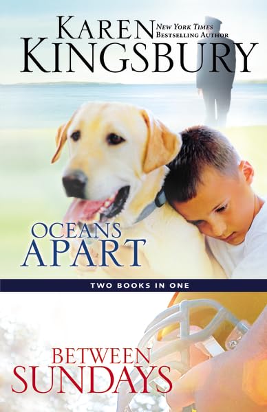 Oceans Apart / Between Sundays (2-in-1) by Karen Kingsbury