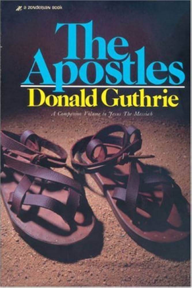 Apostles by Donald Guthrie