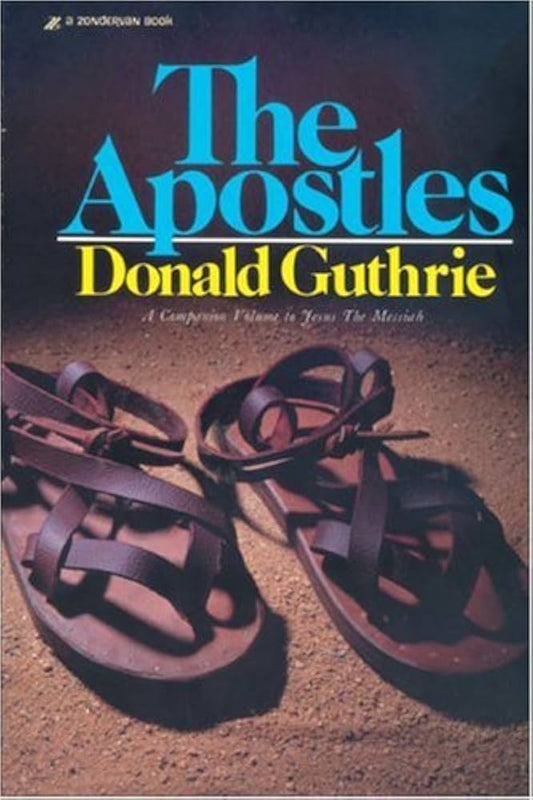 Apostles by Donald Guthrie