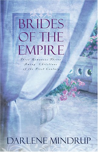 Brides of the Empire by Darlene Mindrup