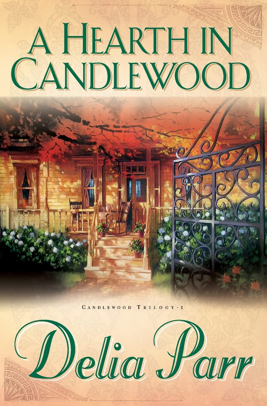 Hearth in Candlewood (Candlewood Trilogy #1) by Delia Parr image 0