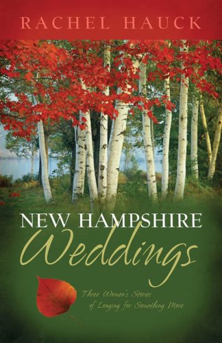 New Hampshire Weddings by Rachel Hauck