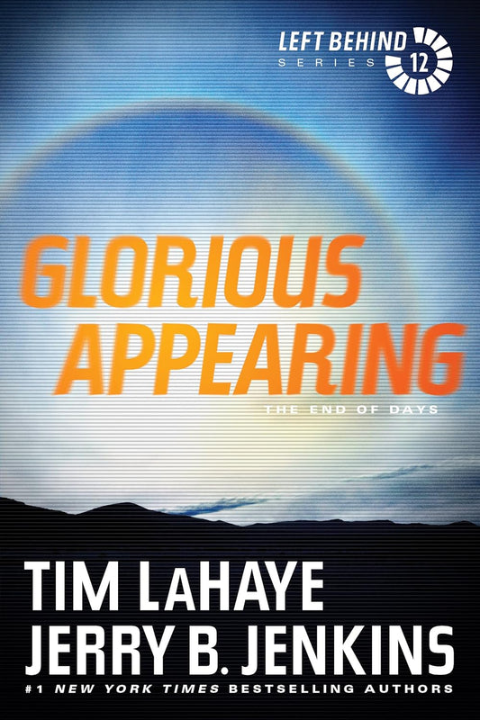 Glorious Appearing (Left Behind #12) by Tim LaHaye & Jerry B. Jenkins image 0