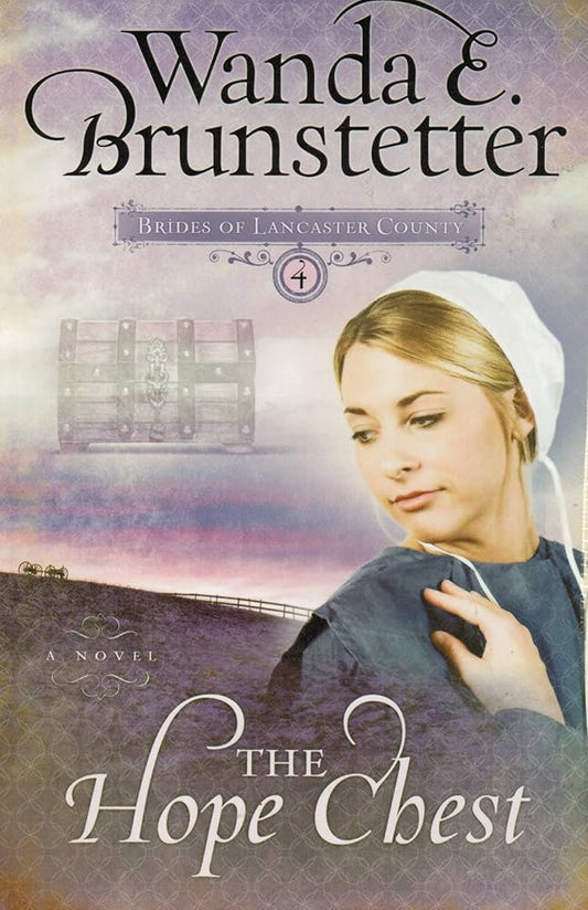 Hope Chest (Brides of Lancaster County #4) by Wanda E. Brunstetter image 0