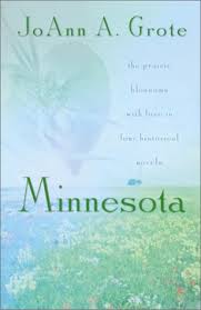 Minnesota: Prairie Blossoms With Love in Four Historical Novel by JoAnn A. Grote image 0
