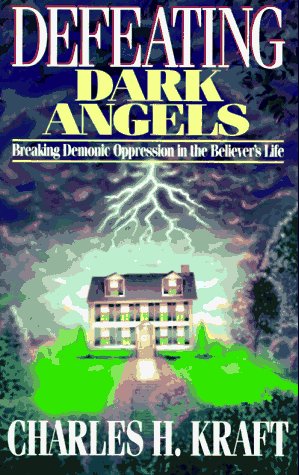 Defeating Dark Angels by Charles H. Kraft image 0