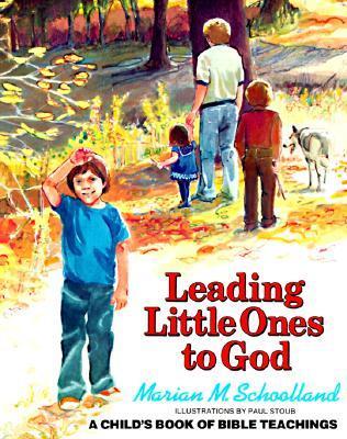 Leading Little Ones To God: A Child's Book of Bible Teachings image 0