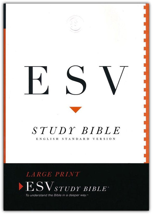 ESV Study Bible, Large Print , Hardcover