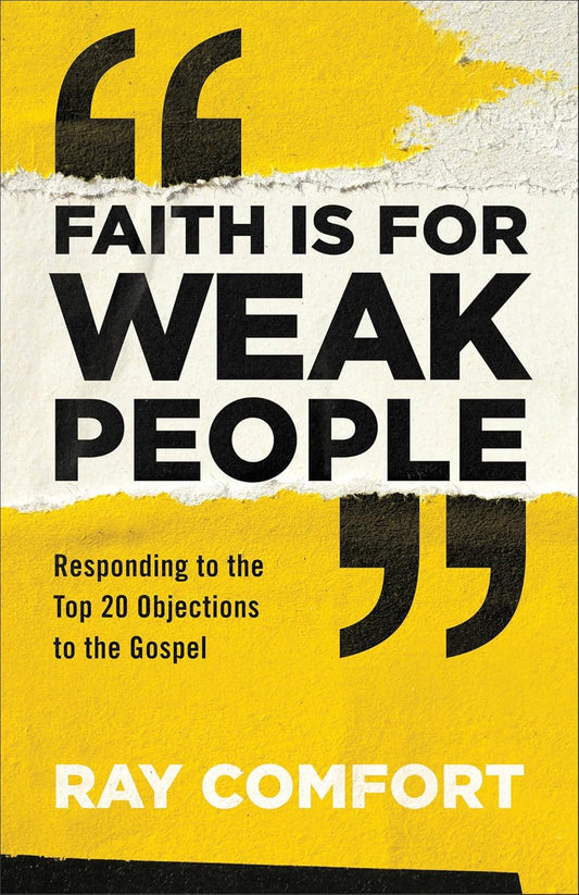 "Faith Is For Weak People" by Ray Comfort image 0