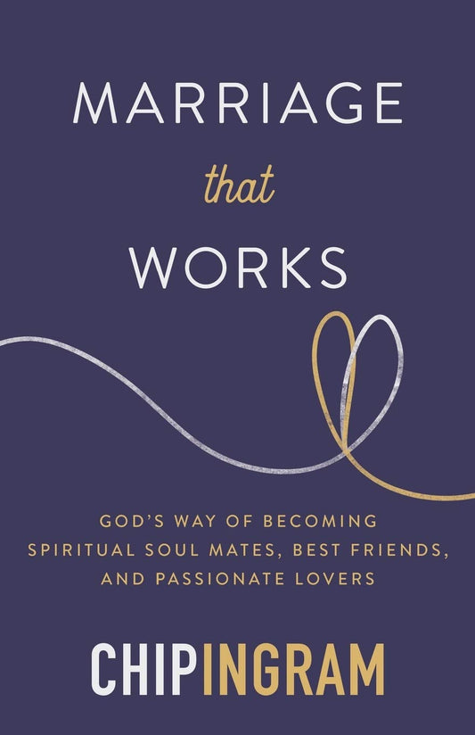 Marriage That Works by Chip Ingram image 0