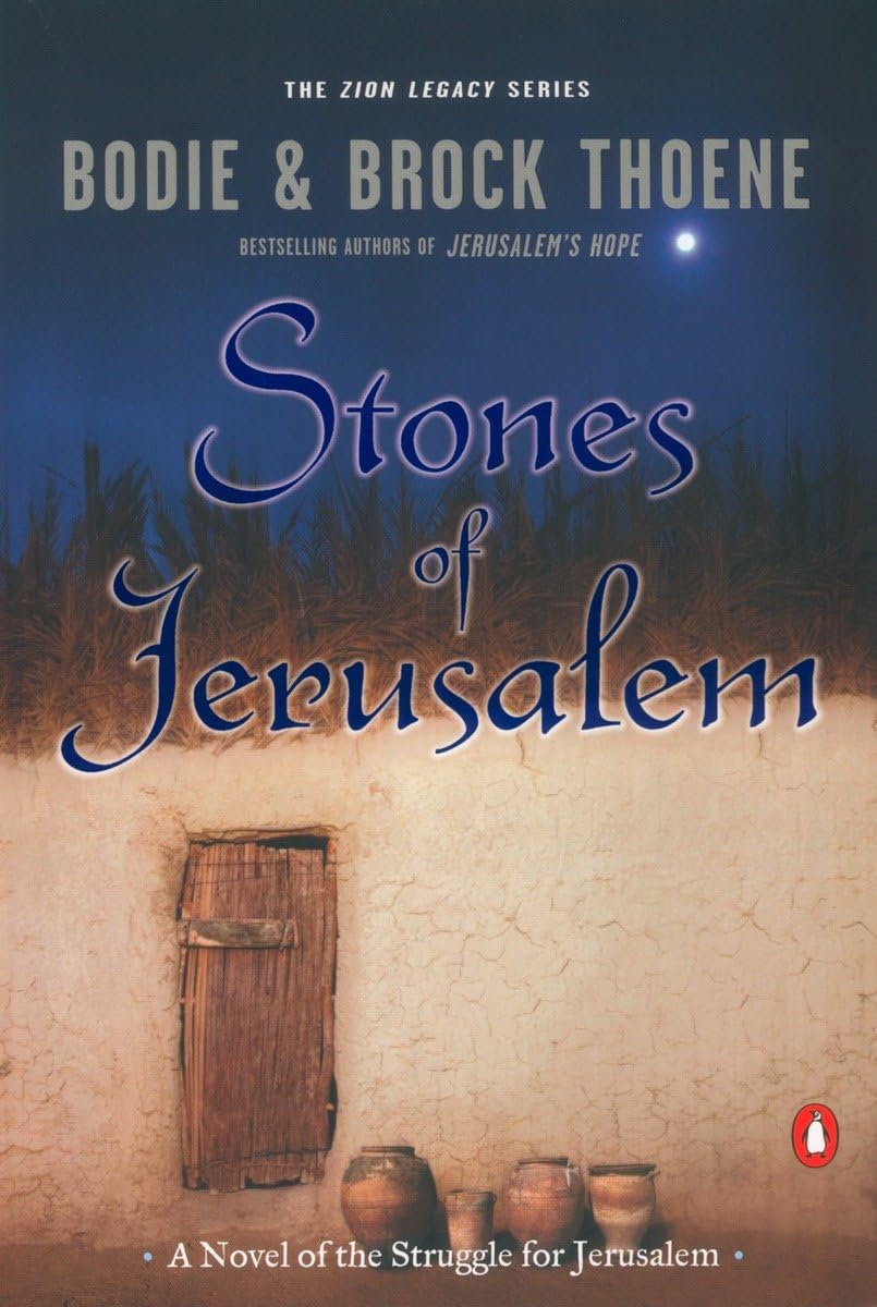 Stones of Jerusalem (Zion Legacy #5)  by Bodie and Brock Thoene image 0