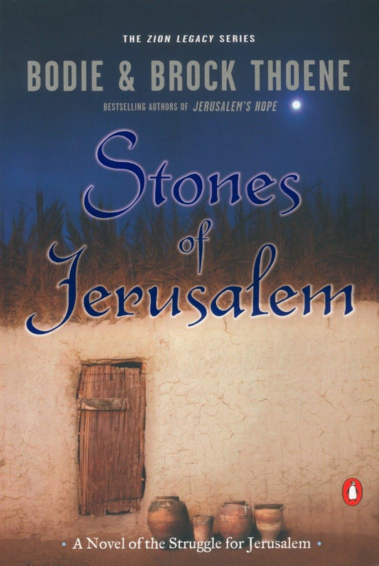 Stones of Jerusalem (Zion Legacy #5)  by Bodie and Brock Thoene image 0