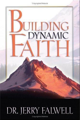 Building Dynamic Faith by Dr. Jerry Falwell image 0