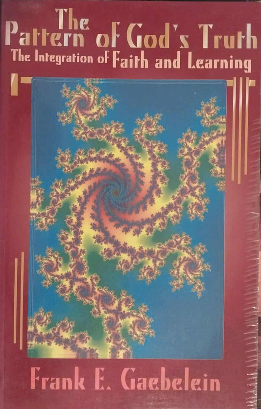 Book titled 'The Pattern of God's Truth' by Frank E. Gaebelein with a colorful cover design.