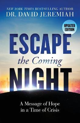 Escape The Coming Night by David Jeremiah image 0