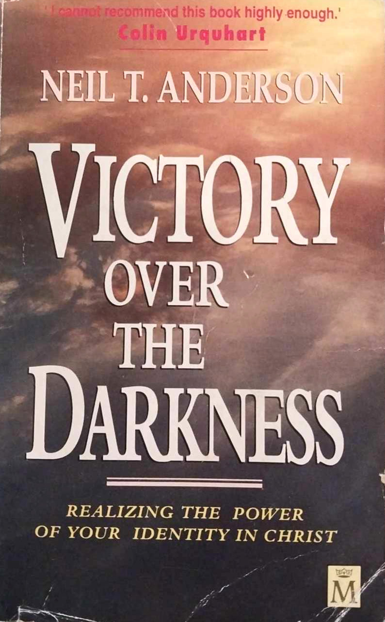 Victory Over The Darkness by Dr Neil T Anderson image 1