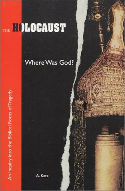 The Holocaust: Where Was God? by A. Katz image 0