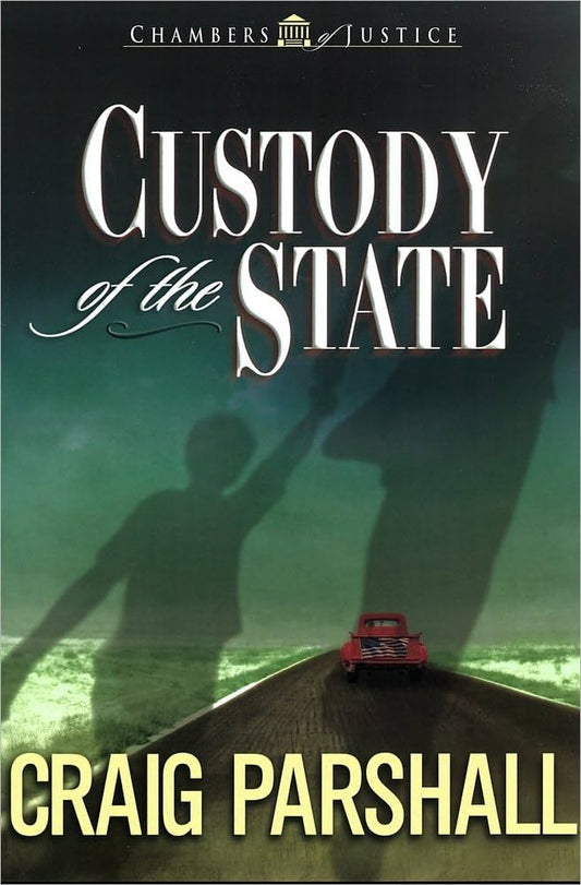 Custody of the State (Chambers of Justice #2) by Craig Parshall image 0
