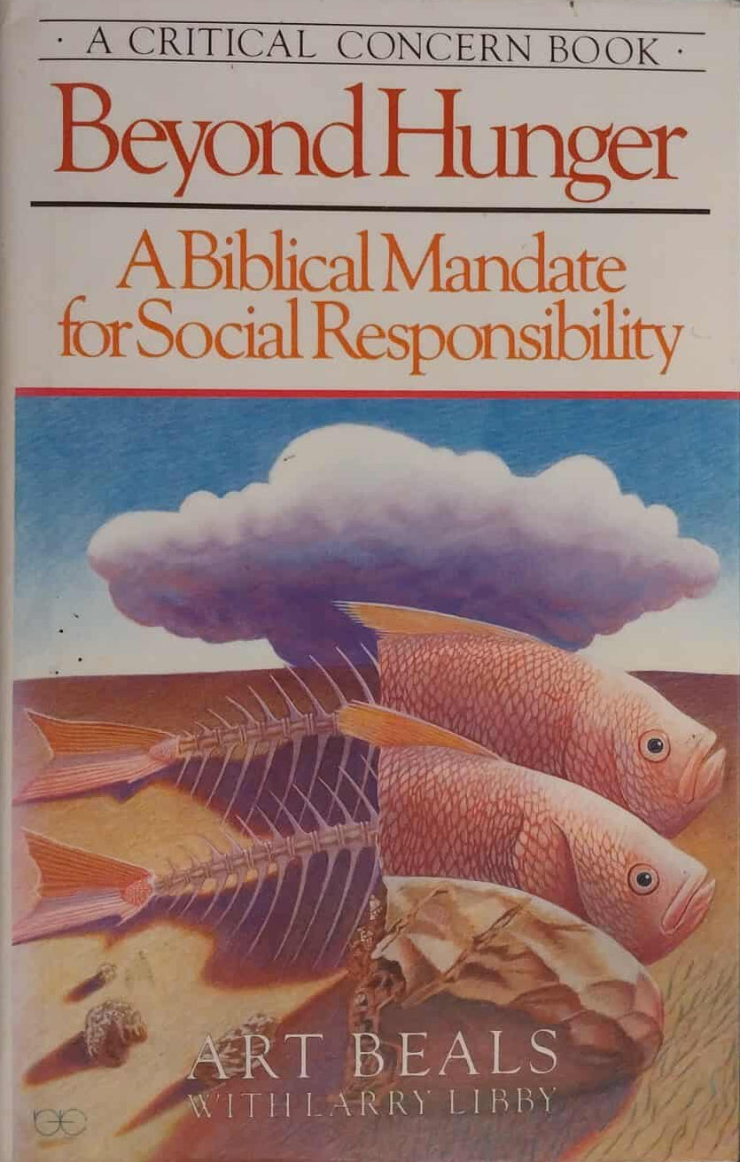 Book titled 'Beyond Hunger: A Biblical Mandate for Social Responsibility' by Art Beals on a dark background