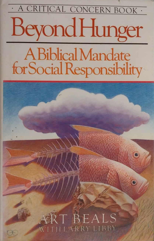 Book titled 'Beyond Hunger: A Biblical Mandate for Social Responsibility' by Art Beals on a dark background