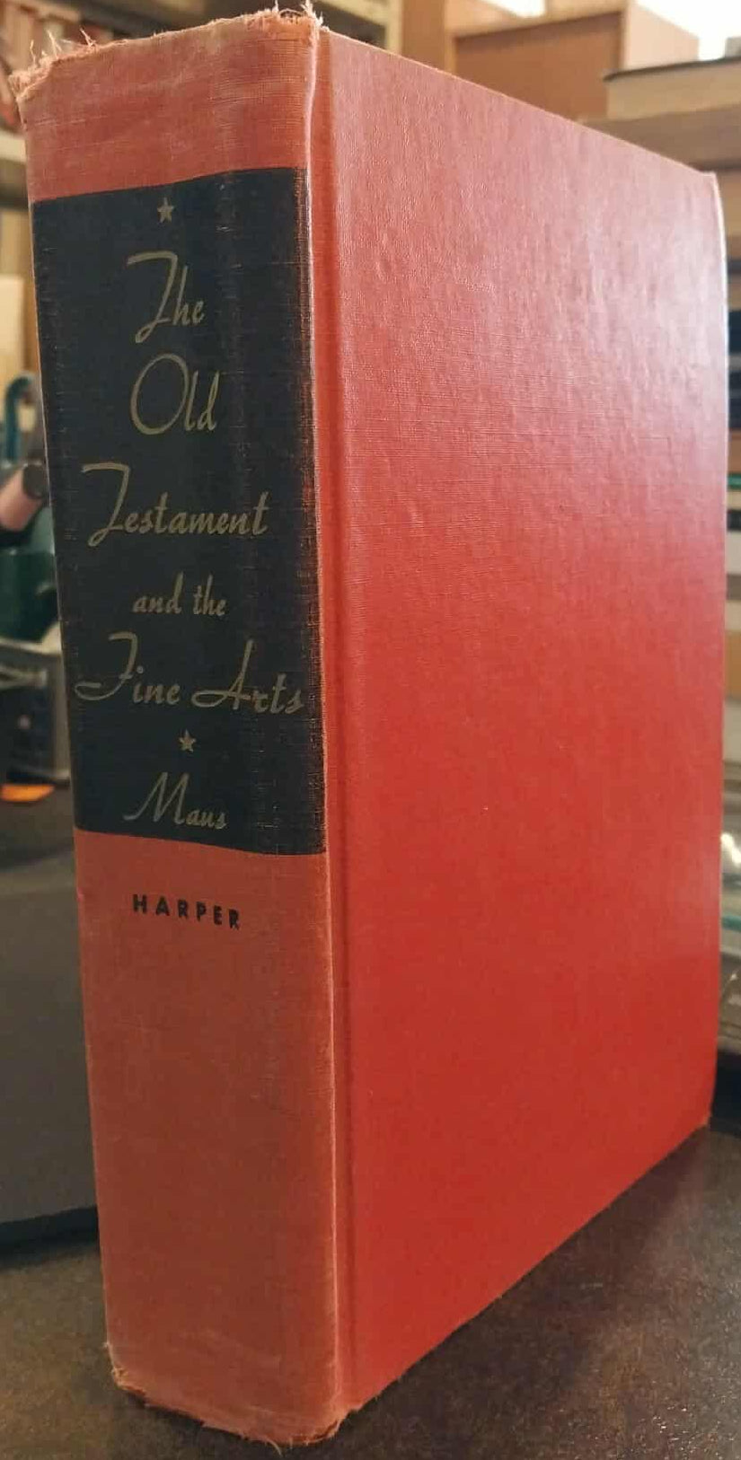 Old Testament and the Fine Arts by Cynthia Pearl Maus