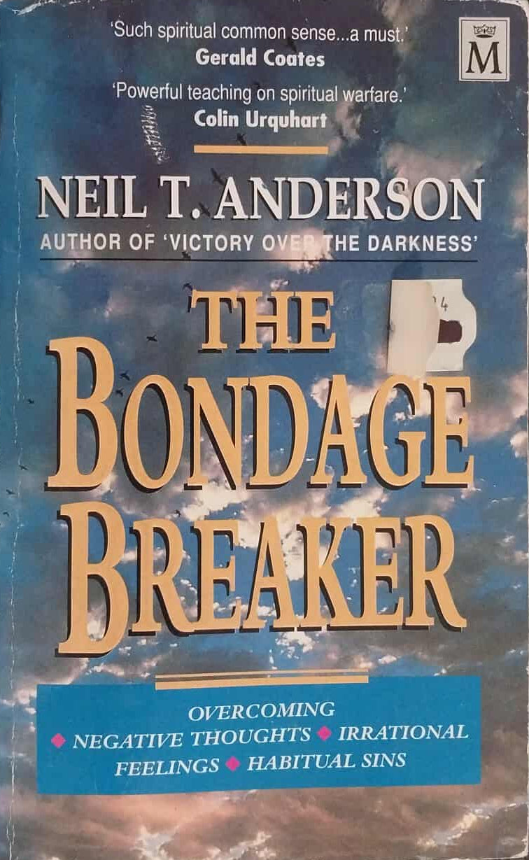 Book cover of 'The Bondage Breaker' by Neil T. Anderson on a dark background