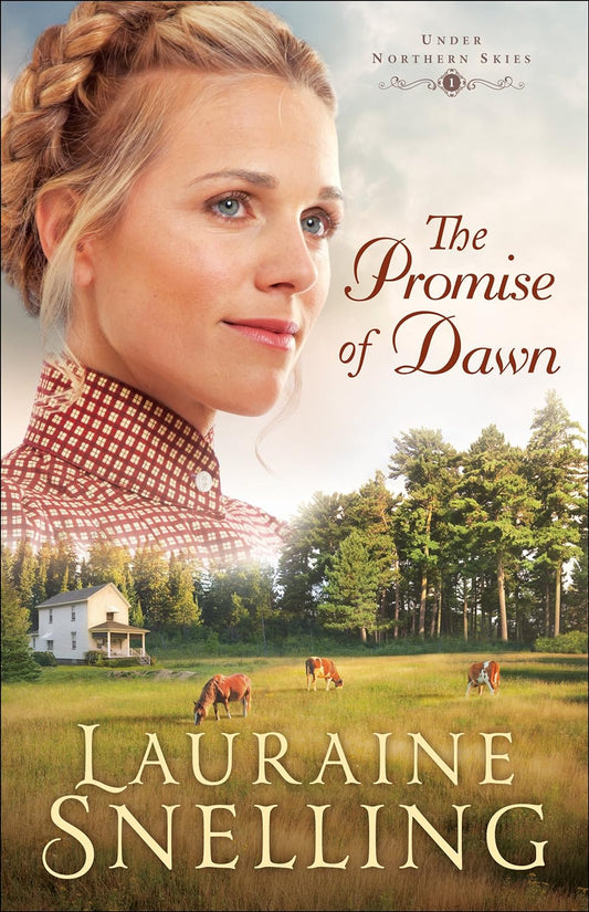 Promise of Dawn (Under Northern Skies #1) by Lauraine Snelling image 0