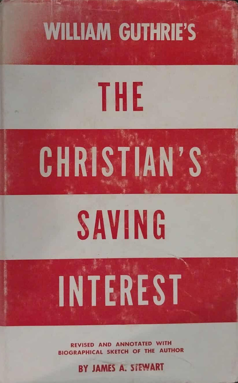 Book titled 'The Christian's Saving Interest' by William Guthrie on a dark background