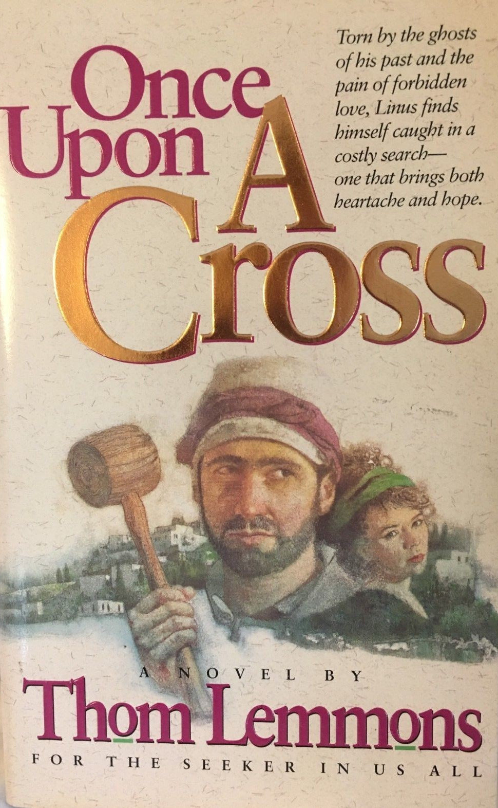Once Upon a Cross by Thom Lemmons