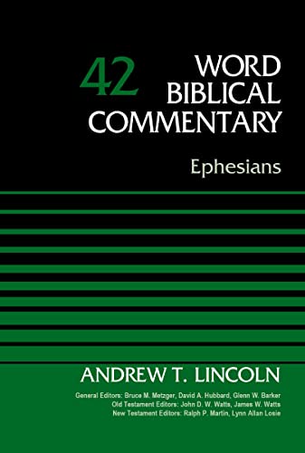 Word Biblical Commentary 42: Ephesians by Andrew T. Lincoln image 0
