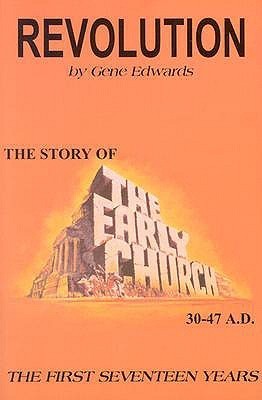 Revolution: Story of the Early Church by Gene Edwards image 0