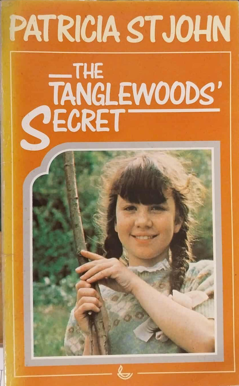 Book cover of 'The Tanglewoods' Secret' by Patricia St. John with a young girl holding a stick.