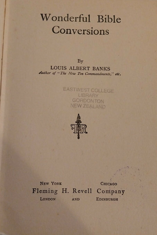 Wonderful Bible Conversions by Louis Albert Banks