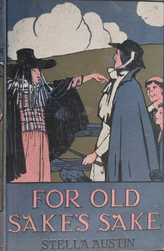 For Old Sake's Sake by Stella Austin