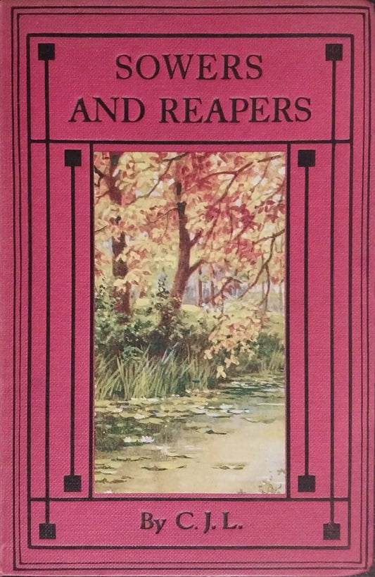 Sowers and Reapers by C.J.L.